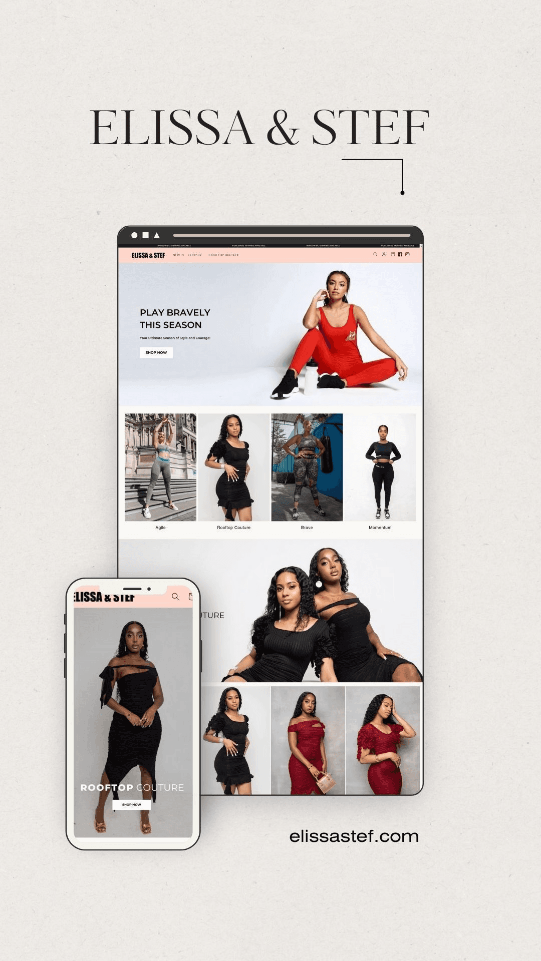 The Elissa & Stef store on desktop and mobile, with a Play Bravely This Season hero, collection tiles for Agile, Rooftop Couture, Brave, and Momentum, and a Rooftop Couture feature