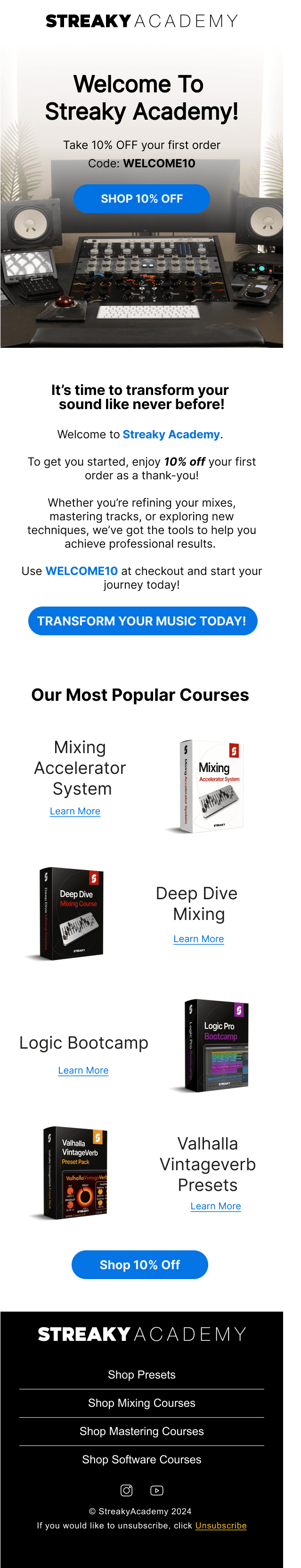 Streaky Academy welcome email: Take 10% off your first order with code WELCOME10, followed by the most popular courses